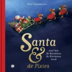 Santa & de Pixies | 9789021418292