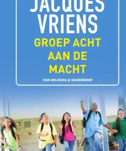 Groep 8 aan de macht