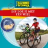 Dit doe je met een wiel | 9789463415163