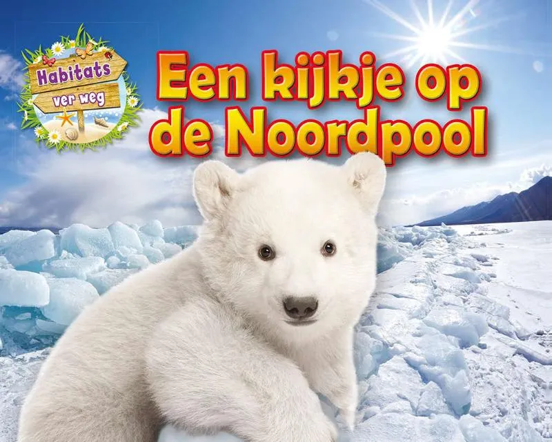 Een kijkje op de Noordpool | 9789464393415 Een kijkje op de Noordpool