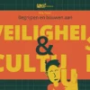 Begrijpen en bouwen aan veiligheid & cultuur | 9789083260228