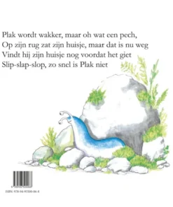 Alternative view of Plak de slak is zijn huisje kwijt
