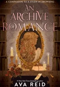 A Archive of Romance Deluxe Illustrated Edition