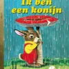 Ik ben een konijn | 9789045327518