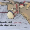 Van de ezel die bleef staan | 9789058385611