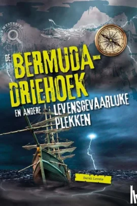 De Bermudadriehoek en andere gevaarlijke plekken