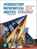 Introductory Mathematical Analysis for Business, Economics, and the Life and Social Sciences, Fourteenth Edition, 14/e | 9780099596783 Introductory Mathematical Analysis for Business, Economics, and the Life and Social Sciences, Fourteenth Edition, 14/e | 9780099596783
