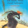 De boze heks moet winnen | 9789025867898 De boze heks moet winnen | 9789025867898