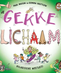 Je gekke lichaam