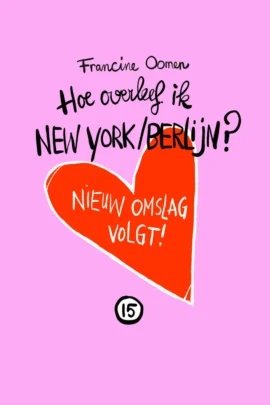 Hoe overleef ik New York/Berlijn?