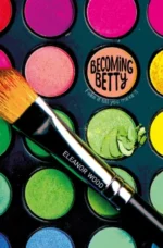 Becoming Betty | 9781447287575