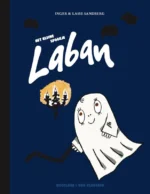 Het kleine spookje Laban | 9789089674371 Het kleine spookje Laban | 9789089674371