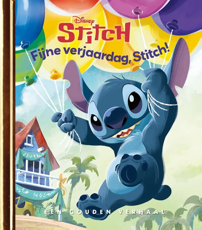 Fijne verjaardag, Stitch! | 9789047635567 Fijne verjaardag, Stitch!