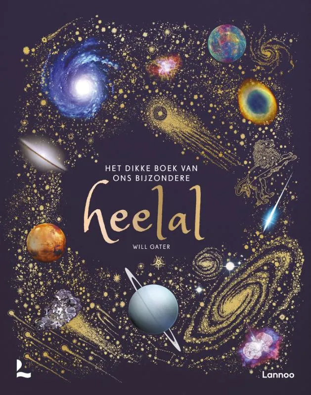 Het dikke boek van ons bijzondere heelal | 9789401473033 Het dikke boek van ons bijzondere heelal