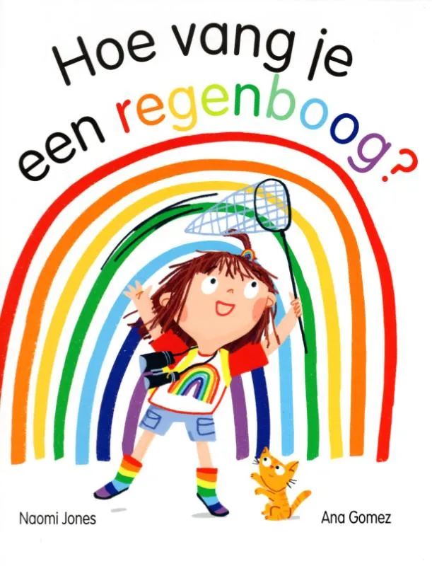 Hoe vang je een regenboog? | 9789061742838 Hoe vang je een regenboog?