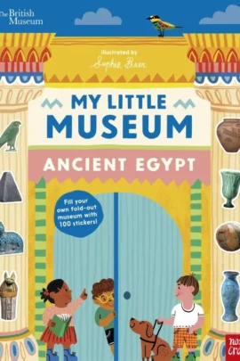 My Little Museum: Ancient Egypt