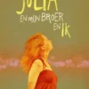 Julia en mijn broer en ik | 9789045130620