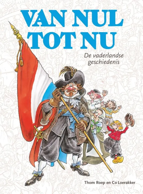 Van nul tot nu | 9789047860464 Van nul tot nu