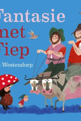 Fantasie met Fiep