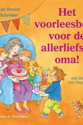 Het voorleesboek voor de allerliefste oma!