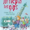 Juf Fiep in het gips | 9789085436157