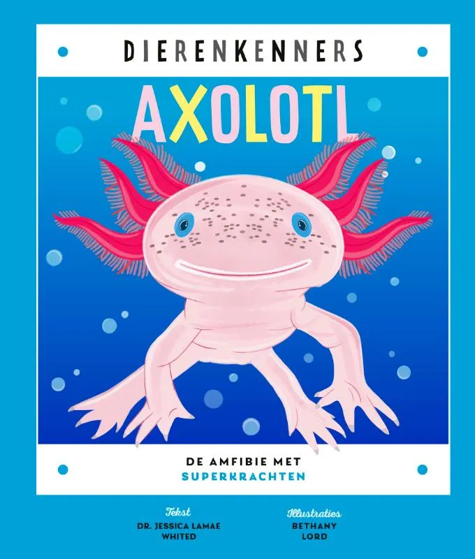 Axolotl | 9789464398991 Axolotl