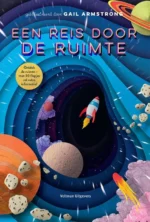 Een reis door de ruimte | 9789464394870 Een reis door de ruimte | 9789464394870
