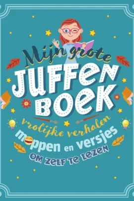 Mijn grote juffenboek