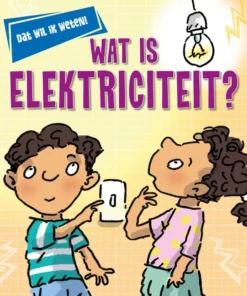 Wat is elektriciteit?