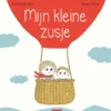 Mijn kleine zusje | 9789044829143