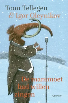 De mammoet had willen zingen