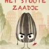 Het stoute zaadje | 9789089682826 Het stoute zaadje | 9789089682826