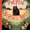Poepen beren in het bos? | 9789047713951