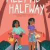 Meet Me Halfway | 9781534479005 Meet Me Halfway | 9781534479005