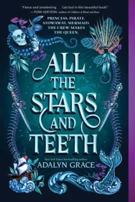All the Stars and Teeth