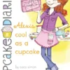Alexis Cool as a Cupcake | 9780689851513