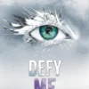 Defy Me | 9780062564054 Defy Me | 9780062564054
