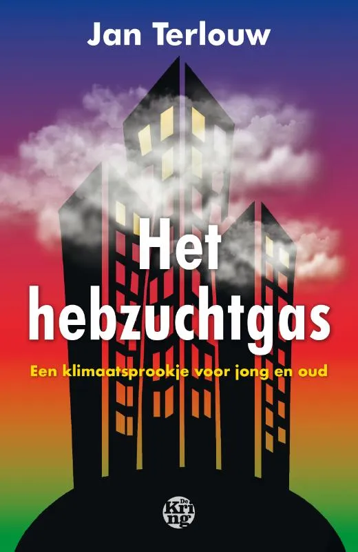Het hebzuchtgas | 9789462971660 Het hebzuchtgas