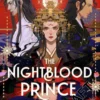 The Nightblood Prince | 9780063315341 The Nightblood Prince | 9780063315341