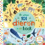 Er zitten 101 dieren in dit boek | 9789047711100