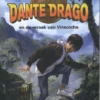Dante Drago en de wraak van Viracocha | 9789464789171 Dante Drago en de wraak van Viracocha | 9789464789171