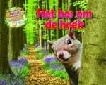 Het bos om de hoek | 9789463412568