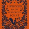 Eekhoorn en de verborgen schat | 9789020900873