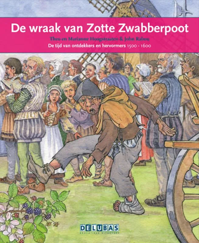 De wraak van Zotte Zwabberpoot | 9789053003879 De wraak van Zotte Zwabberpoot