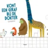 Komt een giraf bij de dokter | 9789048321162