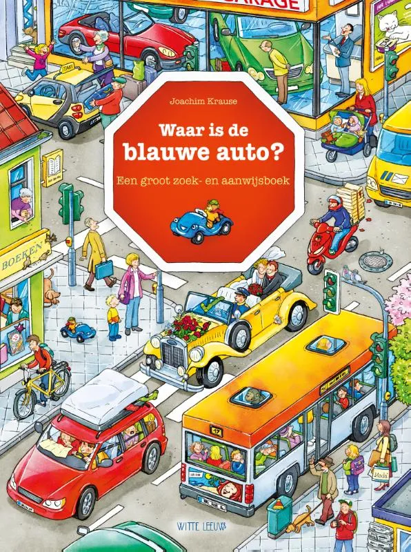 Waar is de blauwe auto? | 9789493236141 Waar is de blauwe auto?