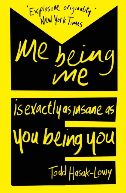 Me Being Me Is Exactly as Insane as You Being You | 9781471124594 Me Being Me Is Exactly as Insane as You Being You