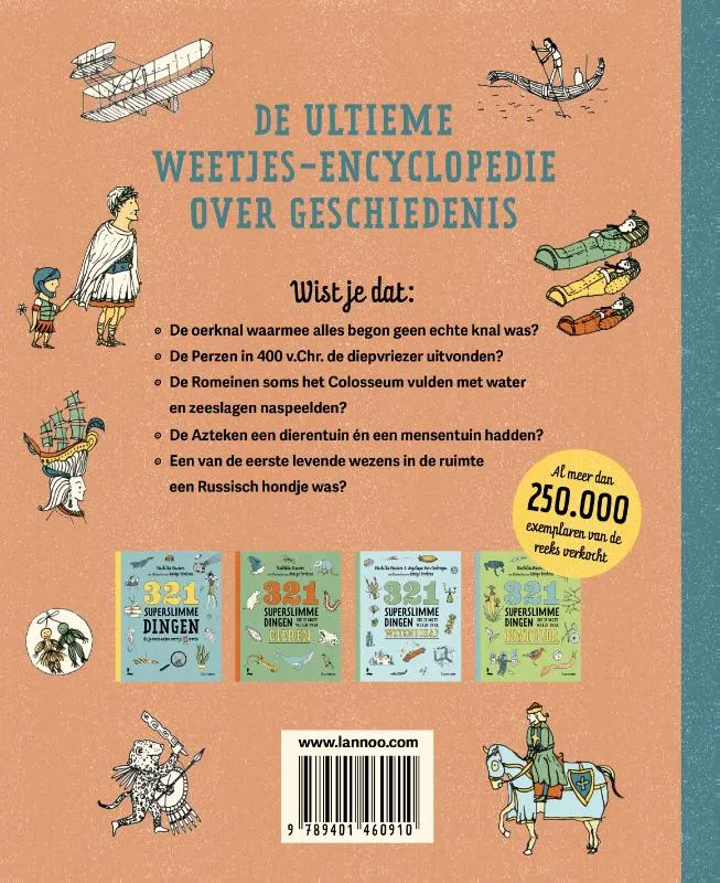 321 superslimme dingen die je moet weten over geschiedenis | 9789401460910 321 superslimme dingen die je moet weten over geschiedenis - Afbeelding 2