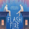 Flash fire | 9781250196149