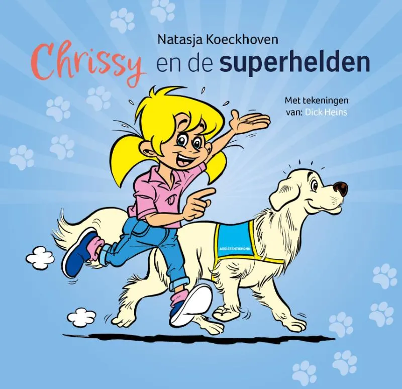 Chrissy en de superhelden | 9789083283647 Chrissy en de superhelden